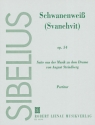 Schwanenweiss op.54  (Suite aus der Musik zu dem Drama) fr kleines Orchester Partitur