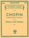 Scherzi and Fantasy fr Klavier Complete Works for the Piano vol.7 Schirmer's Library Vol.1556