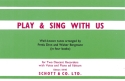 PLAY AND SING WITH US VOL.1 FOR 2 for 2 descant recorders with voice and piano ad lib.