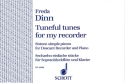 Tneful tunes for my recorder fr Sopranbockflte und Klavier 16 EINFACHE STUECKE