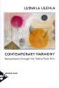 Contemporary Harmony  Romanticism - through the twelve-tone-row