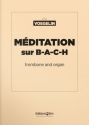 MEDITATION SUR B-A-C-H FUER POSAUNE UND ORGEL