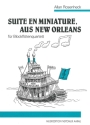 Suite en miniature aus New Orleans fr 4 Blockflten (SATB) Partitur und Stimmen
