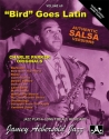 Bird goes Latin (+CD): Charlie Parker originals for all instrumentalists