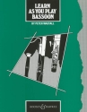 Learn As You Play Bassoon (englische Ausgabe) fr Fagott