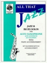 All that Jazz jazz and blues solos for alto saxophone and piano