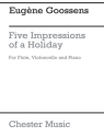 5 impressions of a holiday op.7 for flute (vl), cello and piano 4 parts