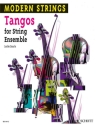 Tangos für Streich-Ensemble Partitur und Stimmen