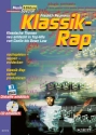 Klassik-Rap (+CD) and MIDI disk Klassische Themen neu entdeckt in Top-Hits von Coolio bis Down Low Err:520