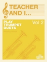 The Teacher and I play Trumpet vol.2 - duets for 2 trumpets