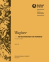 Die Meistersinger von Nrnberg - Ouvertre fr Orchester Harmonie