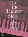 On the lighter Side 12 Spirituals for piano solo and duet