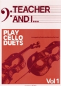 Teacher and I play Cello Duets vol.1 for 2 cellos