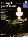 Trumpet goes Classic (+CD) fr Trompete und Klavier
