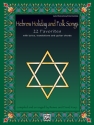 Hebrew Holiday and Folk Songs: 22 favorites for piano with lyrics translations and guitar chords