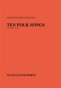 10 FOLK SONGS FOR UPPER VOICES (SSA) A CAPPELLA SCORE