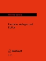 Fantasie, Adagio und Epilog fr Orgel
