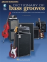 Dictionary of Bass Grooves (+Online Audio) for bass/tab