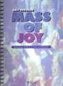Mass of Joy Gospelmesse fr Sopran, 2 Chre und Orchester Chorpartitur Chor 1 und 2