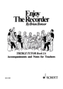 Enjoy the recorder Vol.1A for treble recorder treble tutor book with accompaniments and notes for teachers