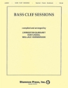Bass Clef Sessions Duets, Trios and Quartets for any mixed combination of bass clef instruments,  score