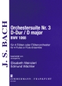 Suite D-Dur Nr.3 BWV1068 fr 4 Flten Partitur und Stimmen