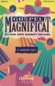 Gospel Magnificat for mixed chorus and piano score
