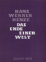 Das Ende einer Welt Opera buffa in einem Akt von Wolfgang Hildesheimer (Theatereinrichtung Klavierauszug