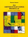 36 Improvisations-Modelle fr Klavier zu 2 und zu 4 Hnden