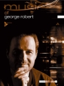 Music of George Robert (+CD)