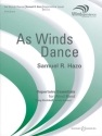 As Winds Dance fr Blasorchester Partitur und Stimmen