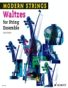 Waltzes for String Ensemble für Streich-Ensemble Partitur und Stimmen - Violine 1, Violine 2, Viola, Violoncello, Kontr