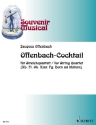 Offenbach-Cocktail fr Streichquartett (Blser ad lib.) Partitur und Stimmen