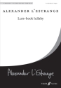 Lute-book lullaby for mixed choir (divisi) and organ