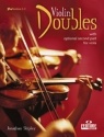Violin Doubles for 2 violins with optional second part for viola Position 1-3