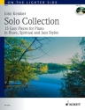 Solo collection (+CD) 15 easy pieces for piano in blues, spiritual and jazz styles On the lighter side