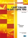 I just called to say I love you: for mixed ensemble score+22parts