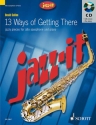 13 ways of getting there (+CD) for alto saxophone and piano Jazz it
