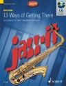 13 ways of getting there (+CD) for tenor saxophone and piano Jazz it