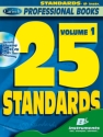 25 Standards vol.1 (+CD): for b flat instruments professional books series