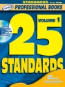 25 standards vol.1 (+CD): for g-key instruments in C  (flute, violin, guitar) professional books series