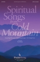 Spiritual Songs from Cold Mountain for mixed Chorus (SATB) Fettke, Tom, Bearb.