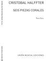 6 Piezas Corales para Coro