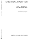 Misa Ducal para coro mixto y organo