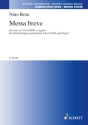 Messa breve fr gemischten Chor (STB) und Orgel Partitur