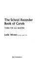 The School Recorder Book of Carols Tunes for all Seasons for Recorders and Piano