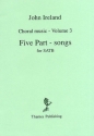 Five-Part Songs vol.3 for mixed chorus a cappella score
