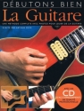 Dbutons bien la Guitare (+CD): une mthode complete avec photos pour jouer de la guitare