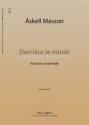 Derrire le miroir for 2 trumpets, 4 horns, 3 trombones, euphonium and tuba score and parts