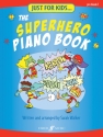 The Superhero Piano Book  